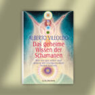 Alberto Villoldo. Das geheime Wissen der Schamanen – Bücher
